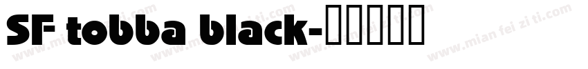 SF tobba black字体转换